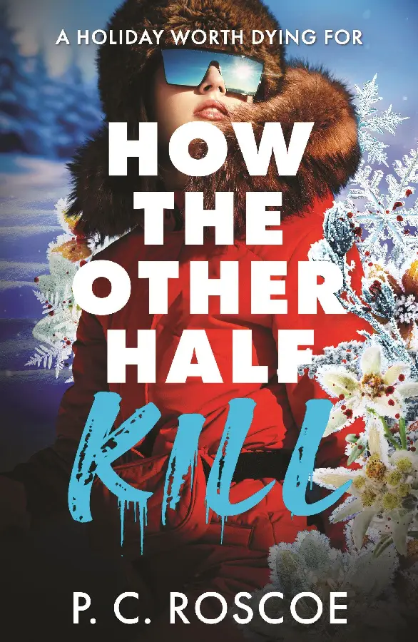 How the Other Half Kill