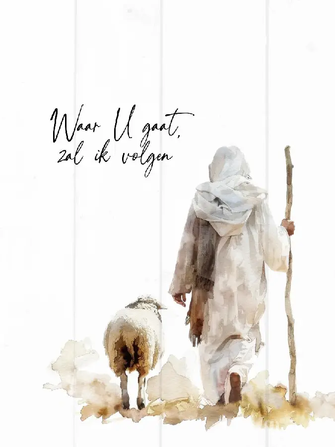 Waar u gaat zal ik volgen Wandbord