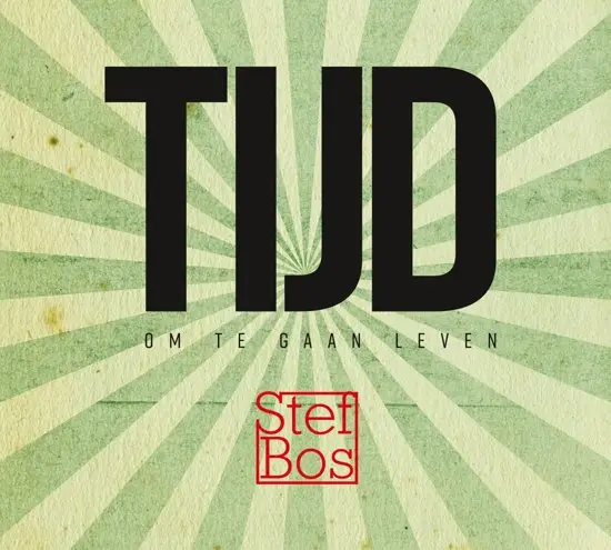 Stef Bos   Tijd, om te gaan leven (cd)