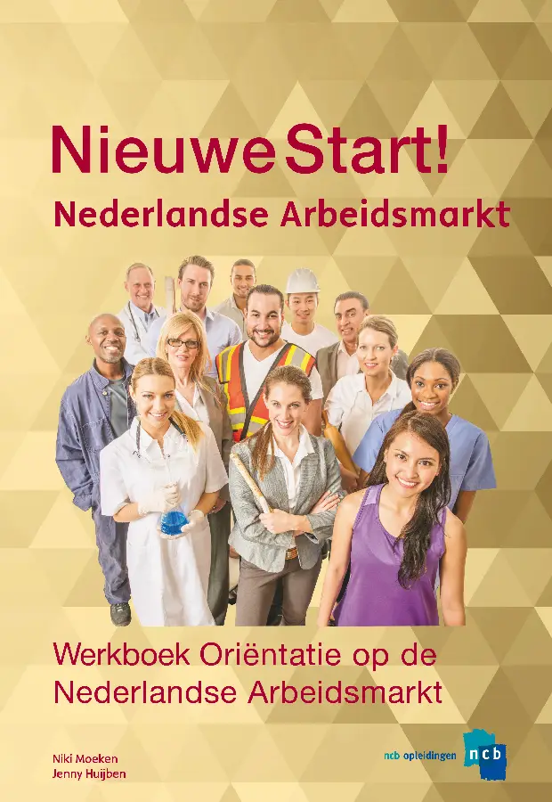 Oriëntatie op de Nederlandse Arbeidsmarkt
