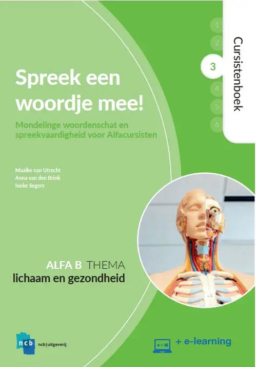 Alfa B 3 Lichaam en gezondheid / Spreek een woordje mee! / Cursistenboek