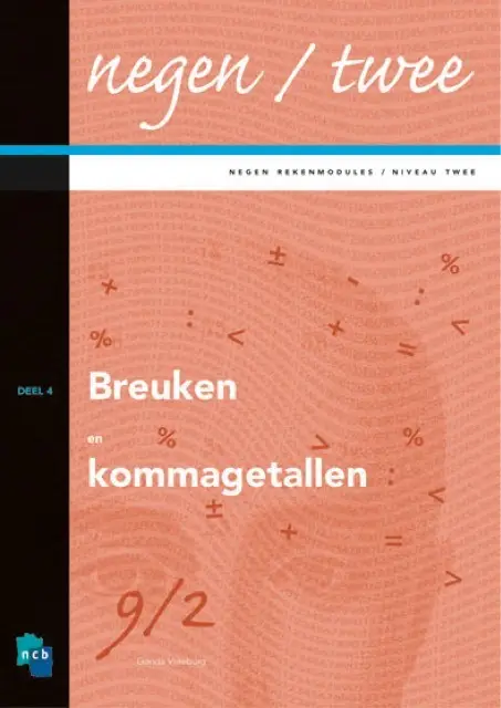Negen/Twee / 4 Breuken en kommagetallen