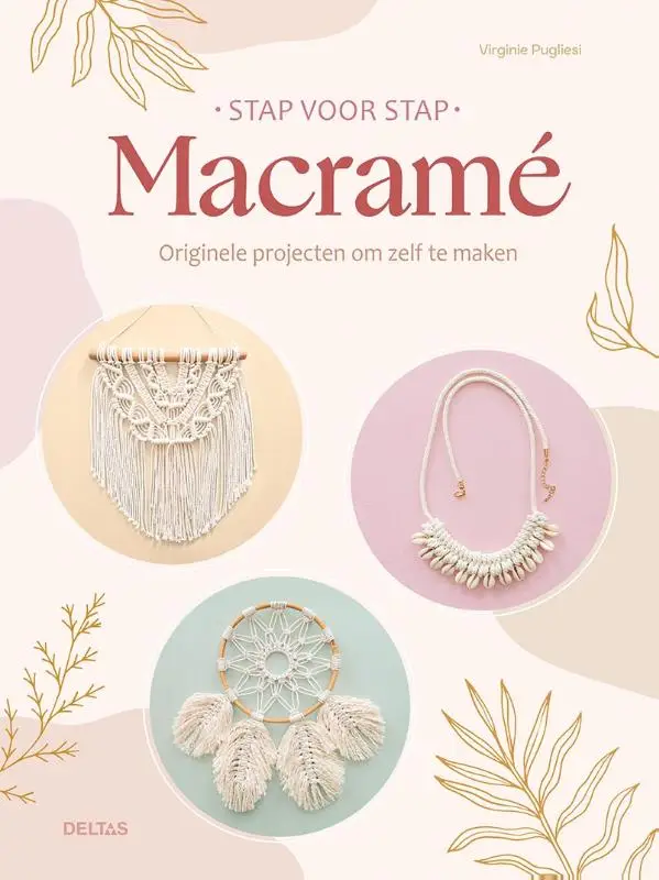 Stap voor stap - Macramé