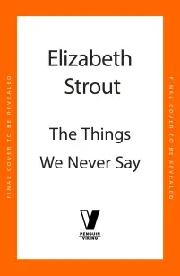 The Things We Never Say