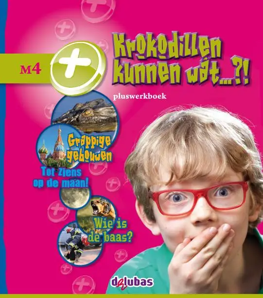 Pluswerkboek M4 / Krokodillen kunnen wat?!