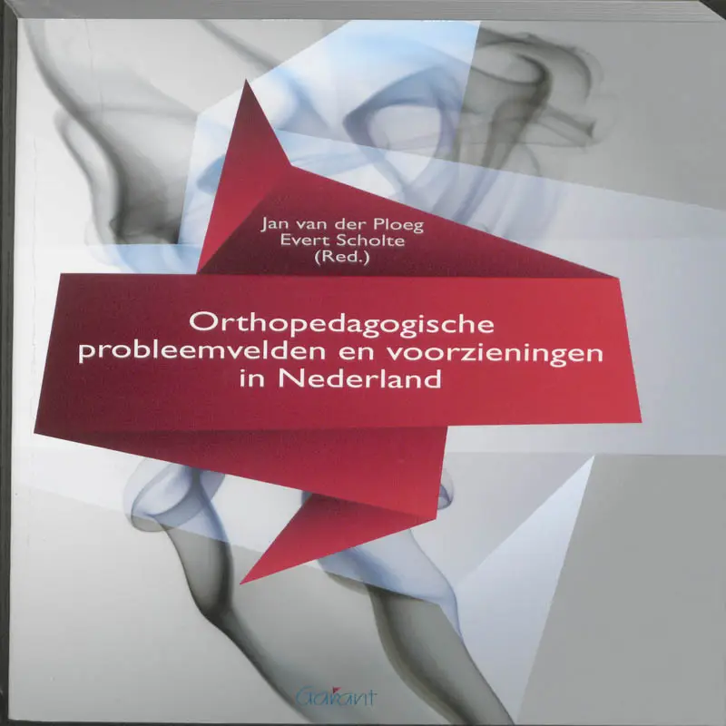 Orthopedagogische probleemvelden en voorzieningen in Nederland