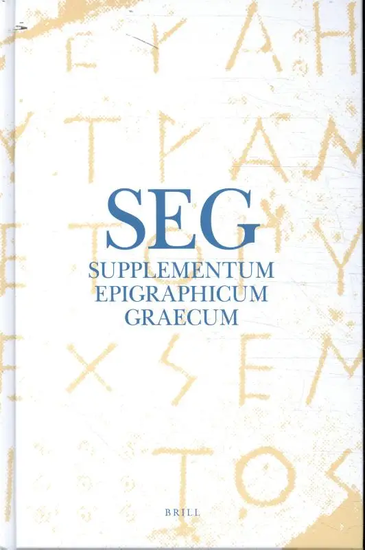 Supplementum Epigraphicum Graecum, Volume LXVII / 2017