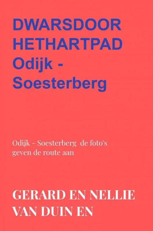 wandelen dwarsdoorhethartpad