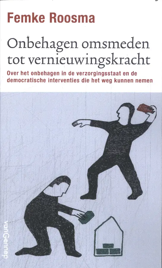 'Onbehagen omsmeden tot vernieuwingskracht'
