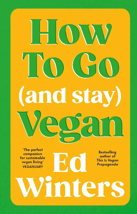 How to Go (and Stay) Vegan