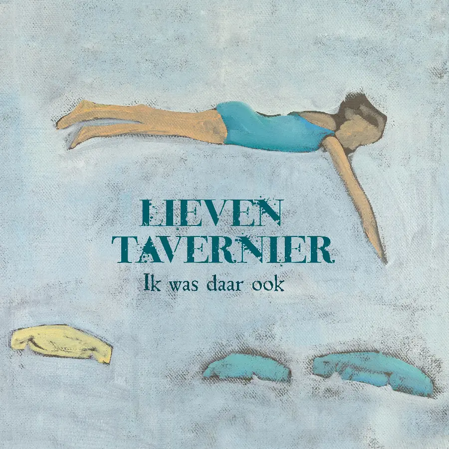 Lieven Tavernier - ik was daar ook cd