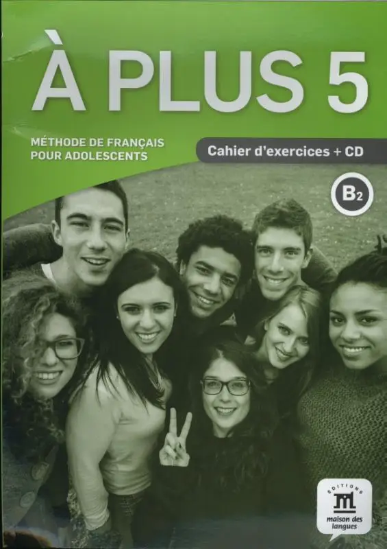 B2 / À plus 5 - Cahier d'exercices / Cahier d'exercices