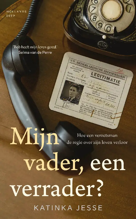 Mijn vader, een verrader?