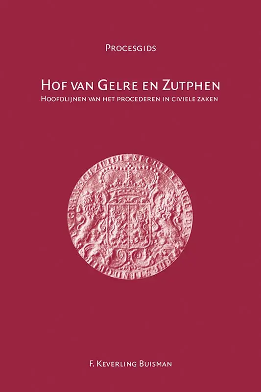Hof van Gelre en Zutphen 1543-1811