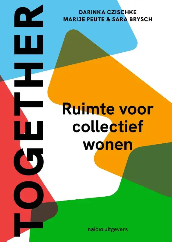 Together: Ruimte voor collectief wonen