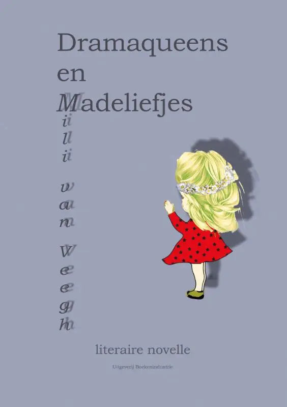 Dramaqueens en Madeliefjes