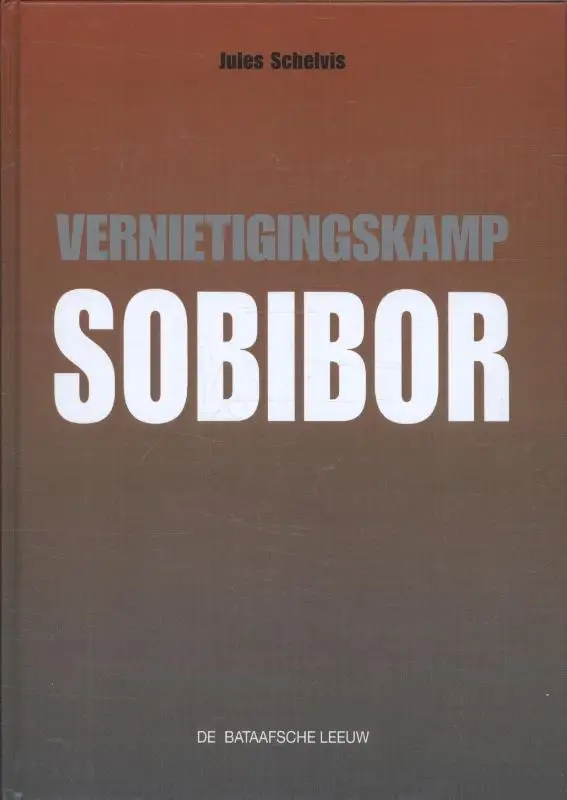 Vernietigingskamp Sobibor