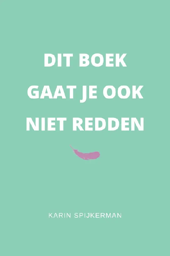 Dit boek gaat je ook niet redden