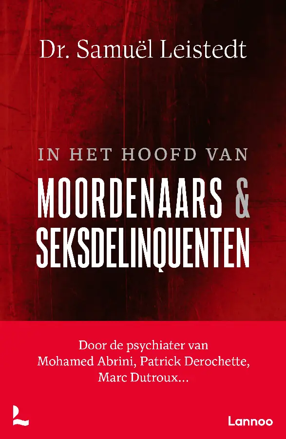 In het hoofd van moordenaars en seksdelinquenten