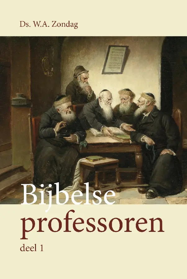 Bijbelse professoren / Deel 1 het Oude Testament