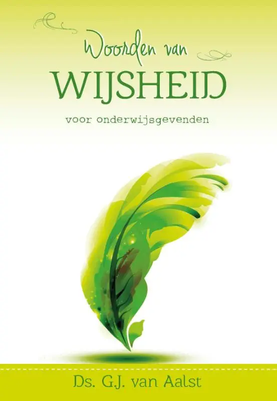 Woorden van wijsheid onderwijsgevenden