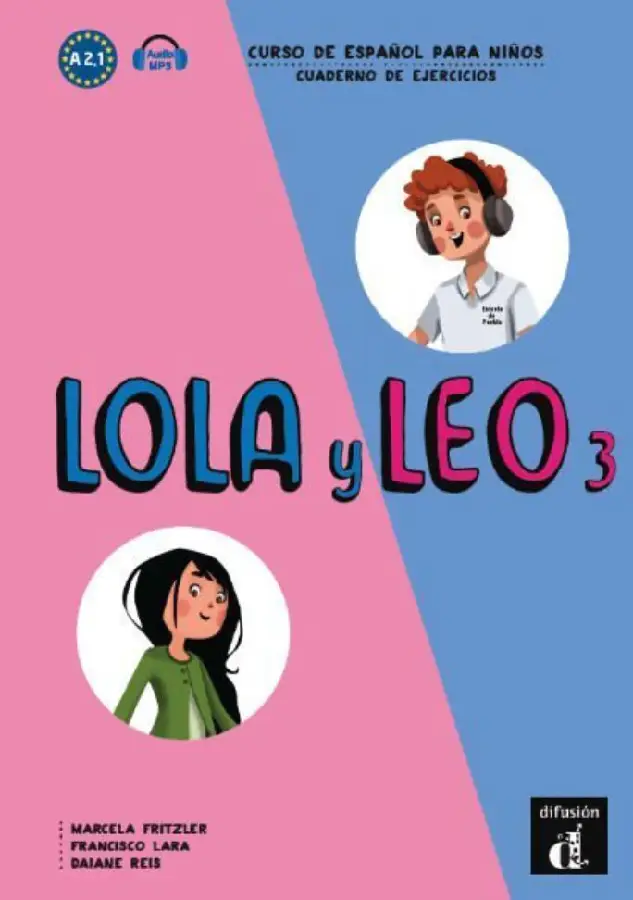 A2.1 / Lola y Leo 3 - Cuaderno de ejercicios / Cuaderno de ejercicios