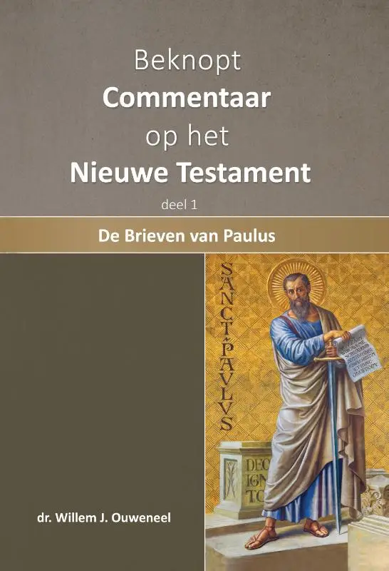 Beknopt commentaar op het Nieuwe Testament (Deel 1)