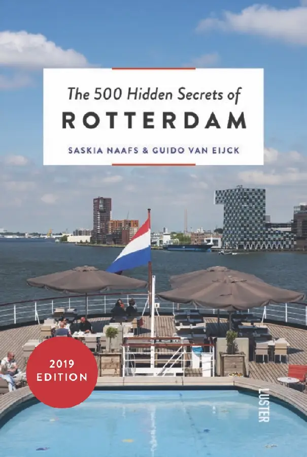 The 500 hidden secrets of Rotterdam
