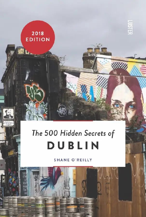 The 500 hidden secrets of Dublin