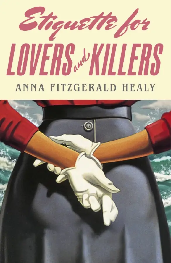 Etiquette for Lovers and Killers