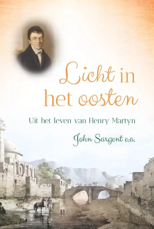 Licht in het oosten (Henry Martyn)