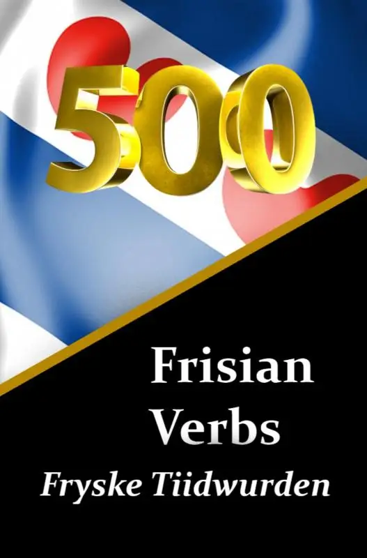 500 Frisian Verbs | Fryske Tiidwurden