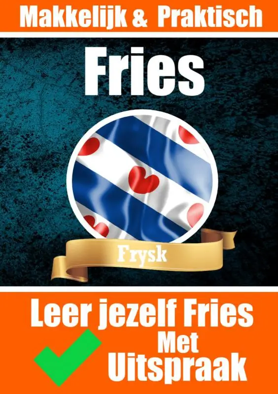 Leer het jezelf | Fries | Leer de Friese Taal