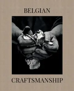 Belgian craftsmanship III