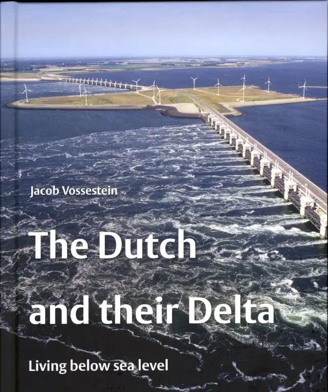 The Dutch and their Delta