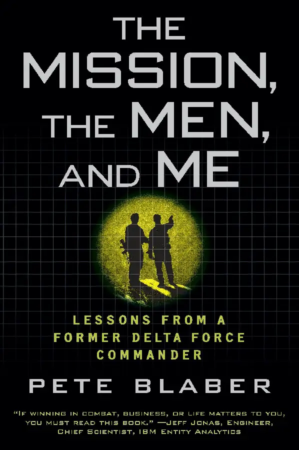 The Mission, the Men, and Me