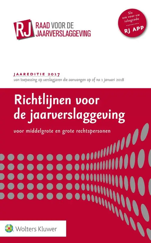 Richtlijnen voor de jaarverslaggeving, middelgrote en grote rechtspersonen / 2017