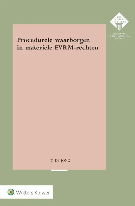 Procedurele waarborgen in materiële EVRM-rechten