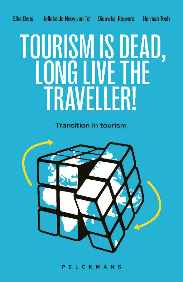 Tourism is Dead. Long Live the Traveller