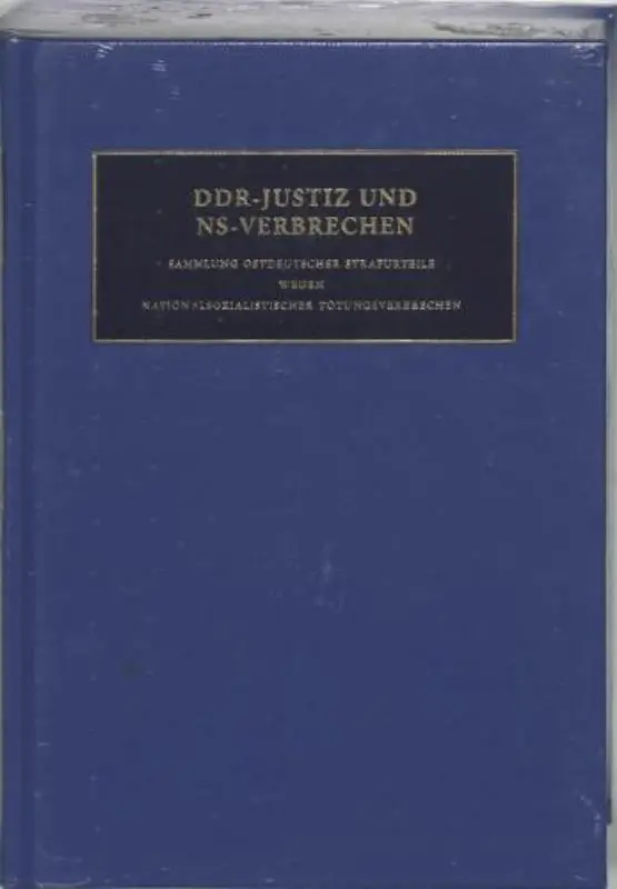 DDR-Justiz und NS-Verbrechen / XIV