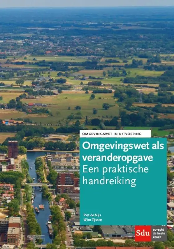 De Omgevingswet als veranderopgave