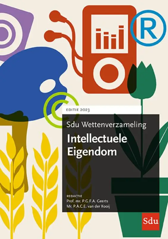 Sdu wettenverzameling intellectuele eigendom / Editie 2023