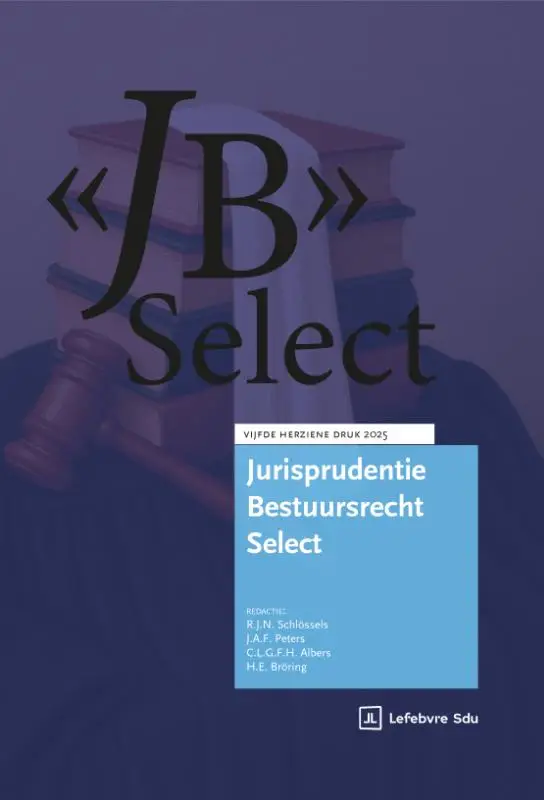 Jurisprudentie bestuursrecht select / 2025
