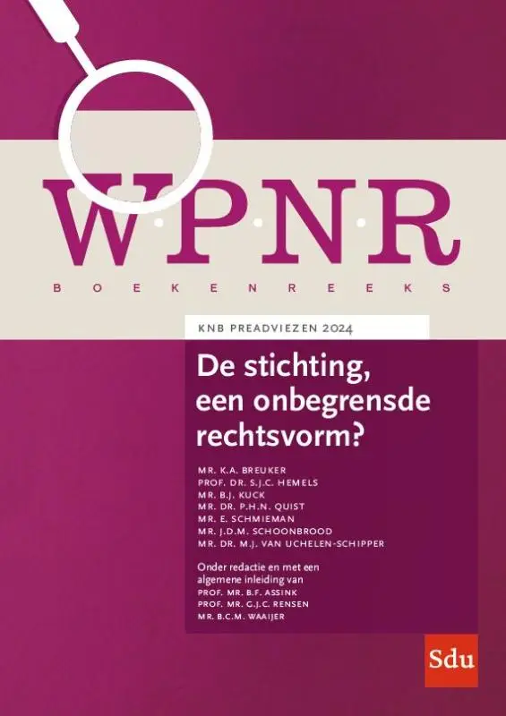 De stichting, een onbegrensde rechtsvorm?