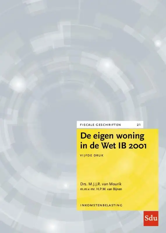 Editie 2024 / De eigen woning in de Wet IB 2001 / Inkomstenbelasting