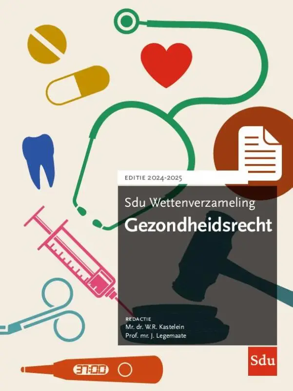 Sdu Wettenverzameling Gezondheidsrecht / 2024-2025