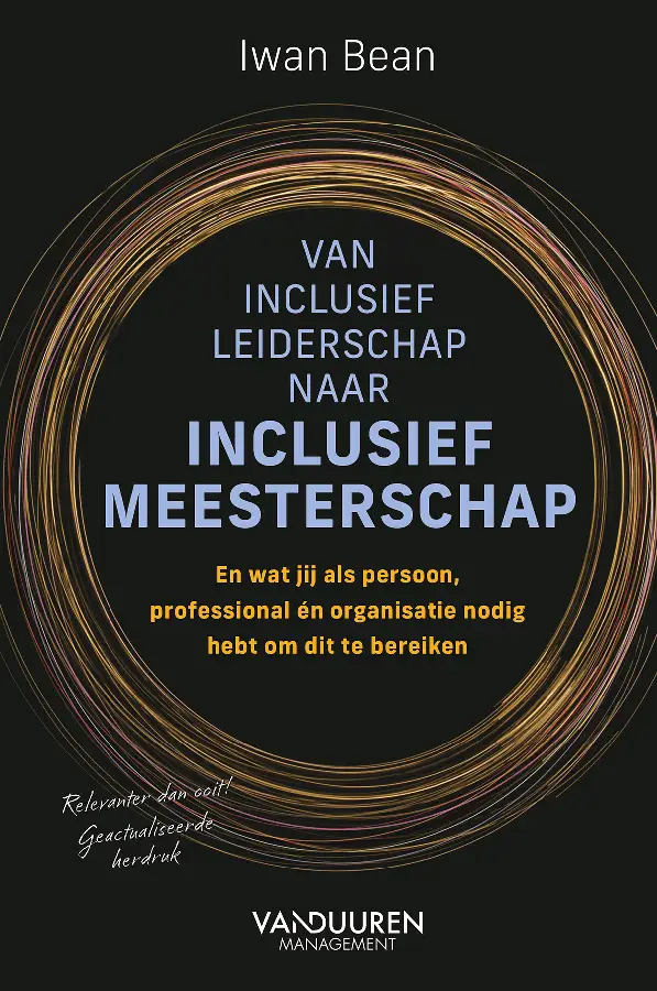 Van inclusief leiderschap naar inclusief meesterschap