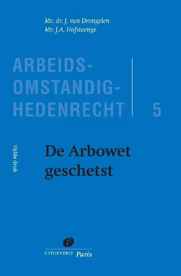 De Arbowet geschetst