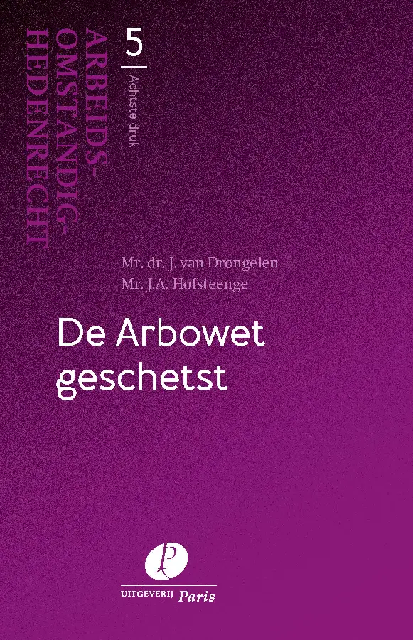 De Arbowet geschetst
