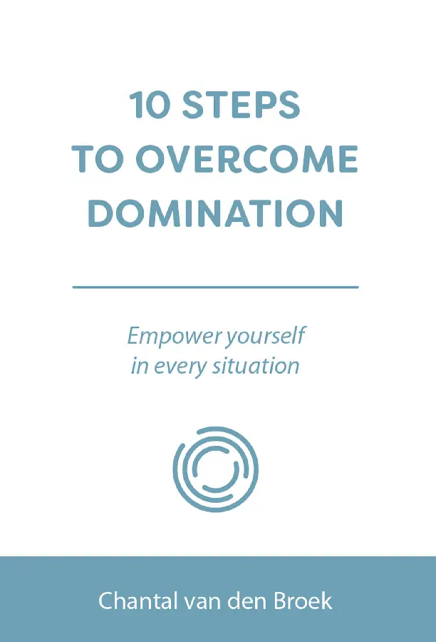 10 STEPS TO OVERCOME DOMINATION